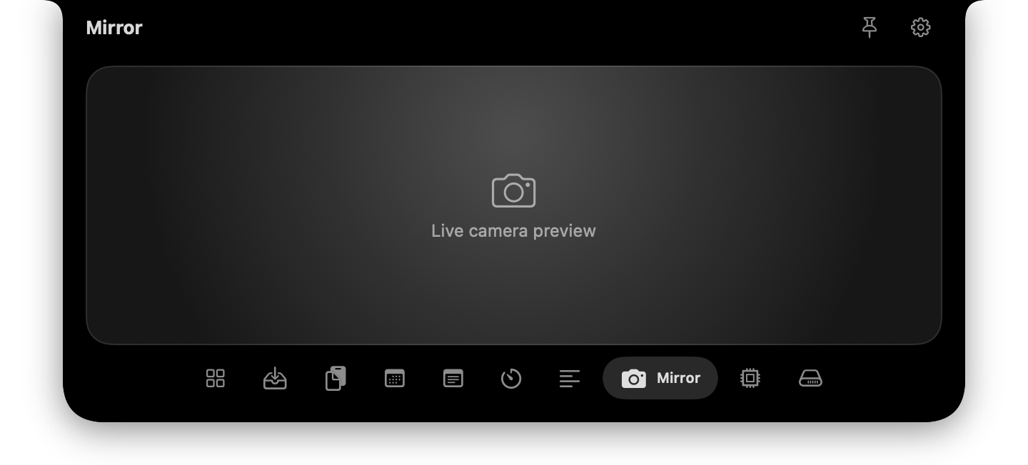 NotchStar Mirror tab: a live camera preview area. Placeholder shown instead of a real camera feed.